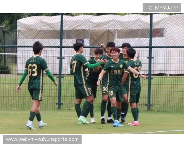 国安青训迎来回报：培育未来的足球巨星